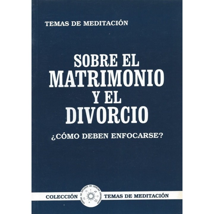 SOBRE EL MATRIMONIO Y EL DIVORCIO