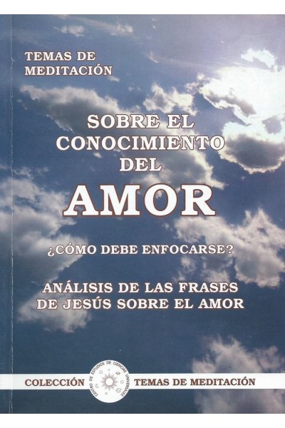 SOBRE EL CONOCIMIENTO DEL AMOR