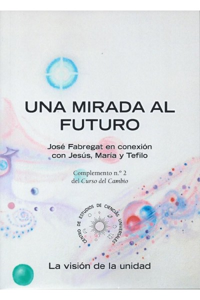 UNA MIRADA AL FUTURO