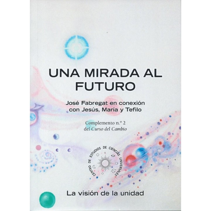 UNA MIRADA AL FUTURO