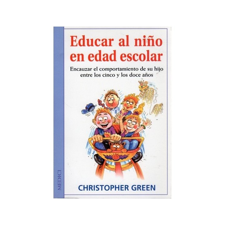 EDUCAR AL NIÑO EN EDAD ESCOLAR MEDICI