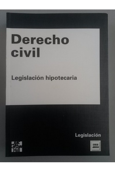 Derecho civil. Legislación hipotecaria