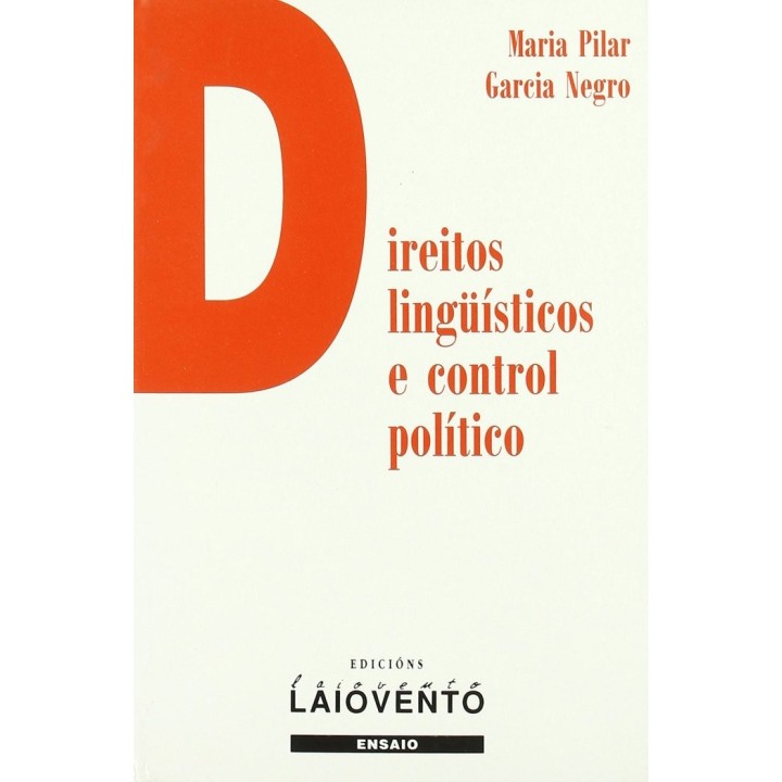 DIREITOS LINGÜISTICOS E CONTROL POLITICO