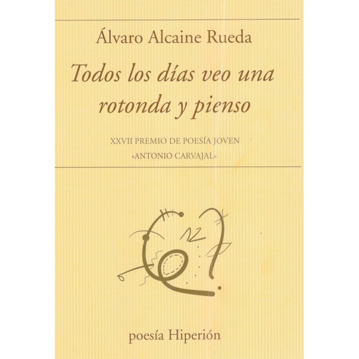 TODOS LOS DIAS VEO UNA ROTONDA Y PIENSO