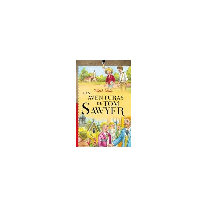AVENTURAS DE TOM SAWYER,LAS