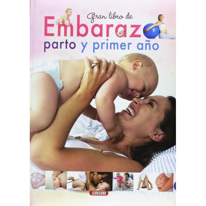 GRAN LIBRO DE EMBARAZO PARTO Y PRIMER AÑO
