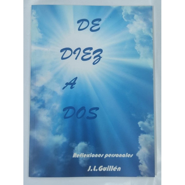 De diez a dos. Reflexiones personales