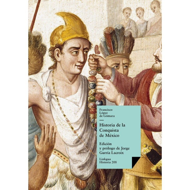 HISTORIA DE LA CONQUISTA DE MÉXICO