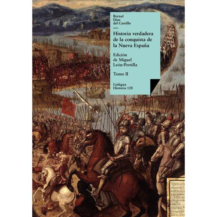 HISTORIA VERDADERA DE LA CONQUISTA DE LA NUEVA ESPAÑA