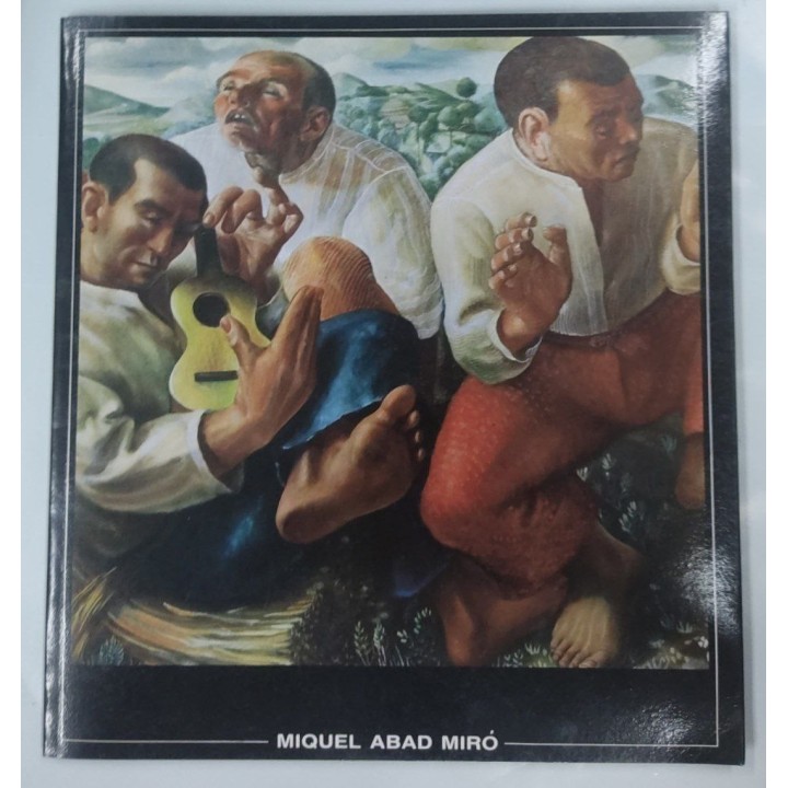 Miquel Abad Miro. Pintura. Catalogo Marzo-Abril 1990