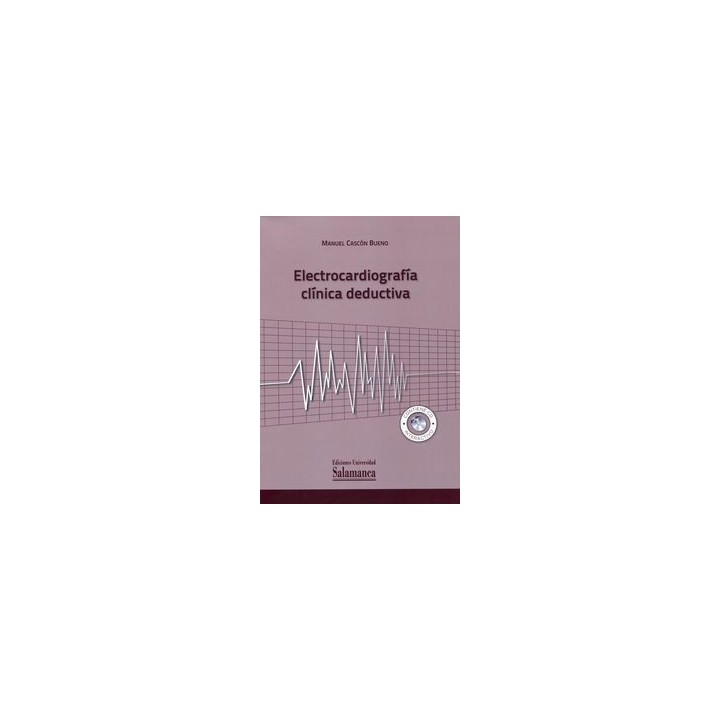 ELECTROCARDIOGRAFIA CLINICA DEDUCTIVA