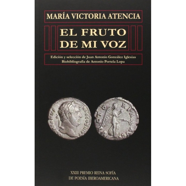 FRUTO DE MI VOZ (XXIII PREMIO REINA SOFIA POESIA)