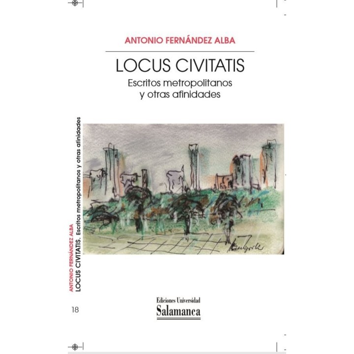 LOCUS CIVITATIS ESCRITOS METROPOLITANOS Y OTRAS AFINIDADES