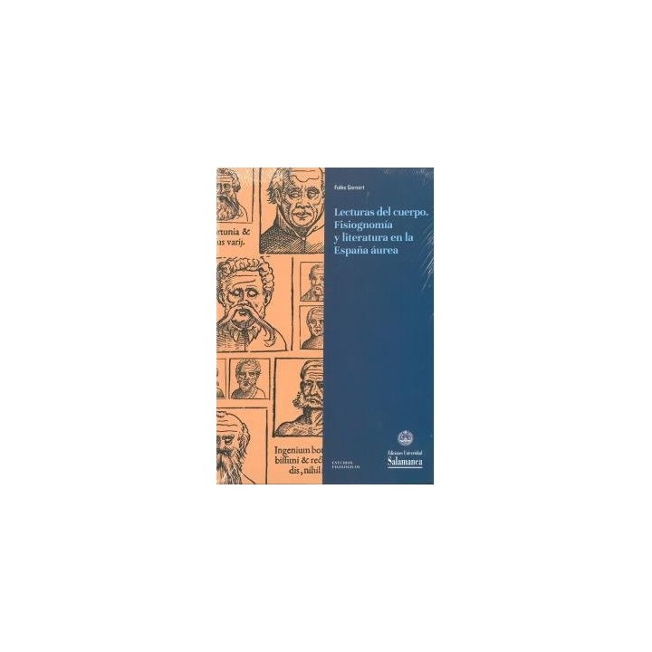 LECTURAS DEL CUERPO FISIOGNOMIA Y LITERATURA EN LA ESPAÑA