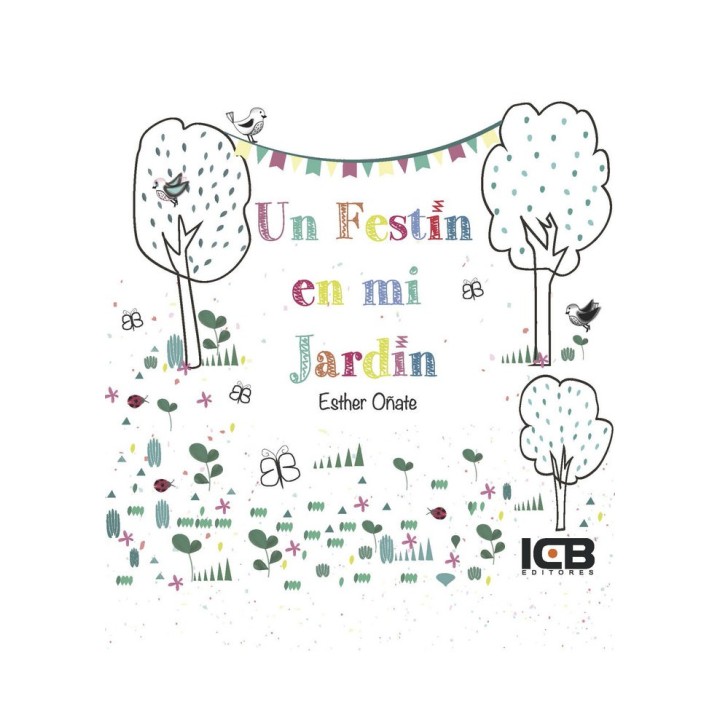 UN FESTIN EN MI JARDIN
