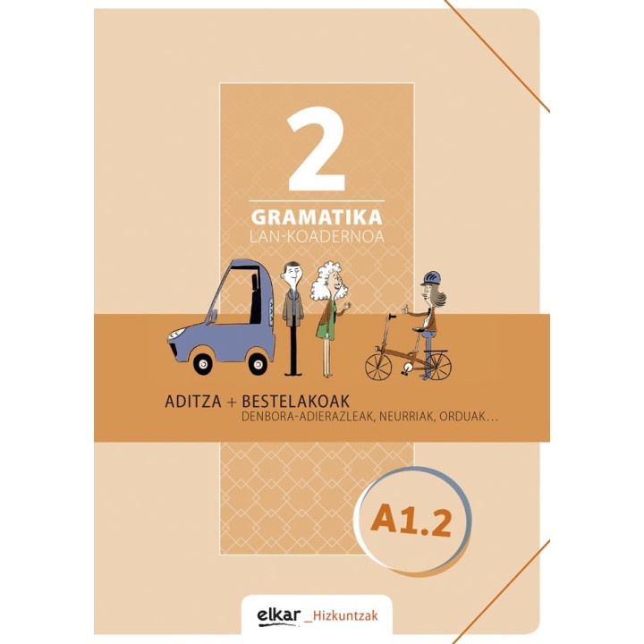 GRAMATIKA. LAN-KOADERNOA 2 (A1-2)