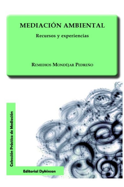 MEDIACION AMBIENTAL. RECURSOS Y EXPERIENCIAS