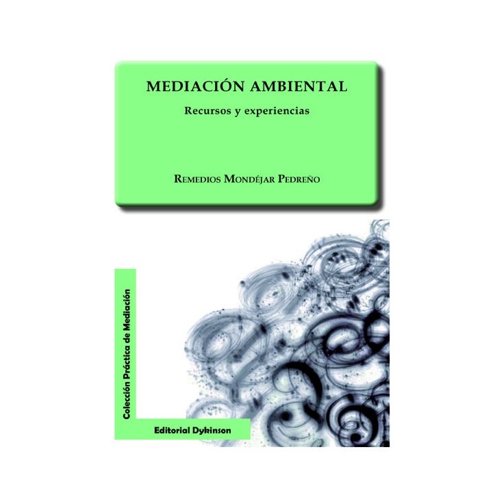 MEDIACION AMBIENTAL. RECURSOS Y EXPERIENCIAS