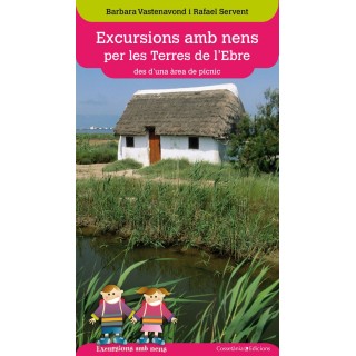 EXCURSIONS AMB NENS PER LES TERRES DE L'EBRE