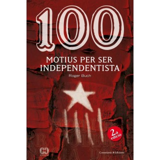 100 MOTIUS PER SER INDEPENDENTISTA