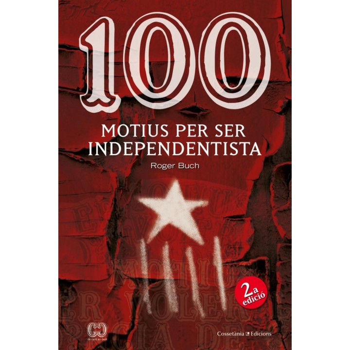100 MOTIUS PER SER INDEPENDENTISTA