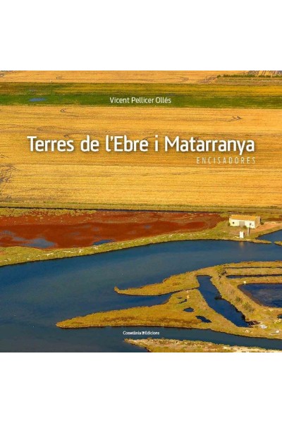TERRES DE L'EBRE I MATARRANYA