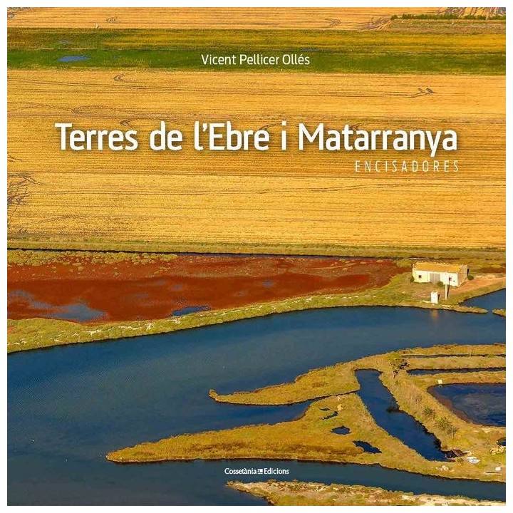 TERRES DE L'EBRE I MATARRANYA