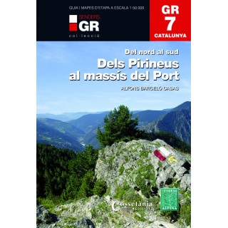 GR 7 CATALUNYA DEL PIRINEU AL MASSIS DEL