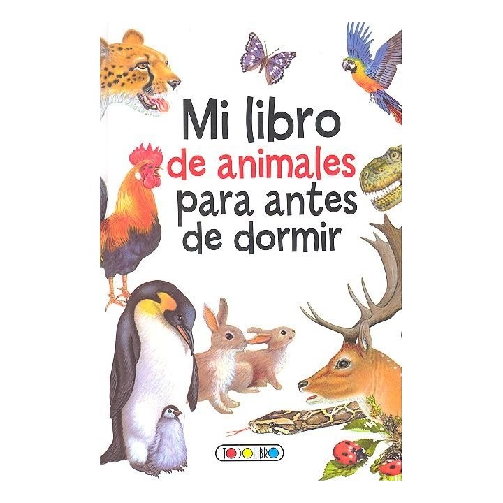 MI LIBRO DE ANIMALES PARA ANTES DE DORMIR