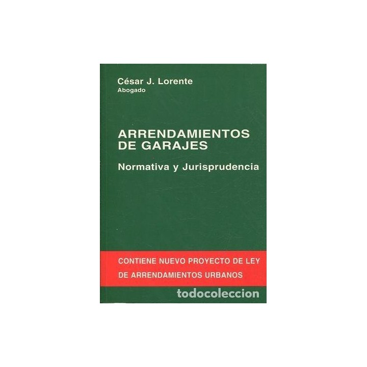 ARRENDAMIENTOS DE GARAJES. NORMATIVA Y JURISPRUDENCIA.