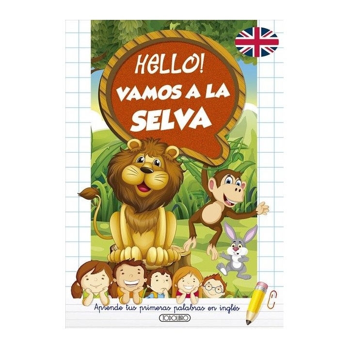 VAMOS A LA SELVA HELLO