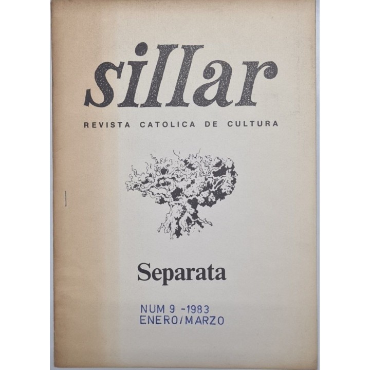 SILLAR. REVISTA CATOLICA DE CULTURA Número 9 - 1983 Enero - Marzo.