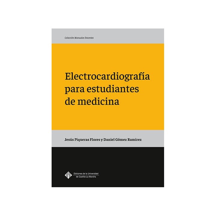 ELECTROCARDIOGRAFIA PARA ESTUDIANTES DE MEDICINA