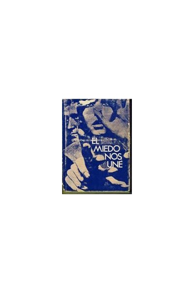 EL MIEDO NOS UNE
