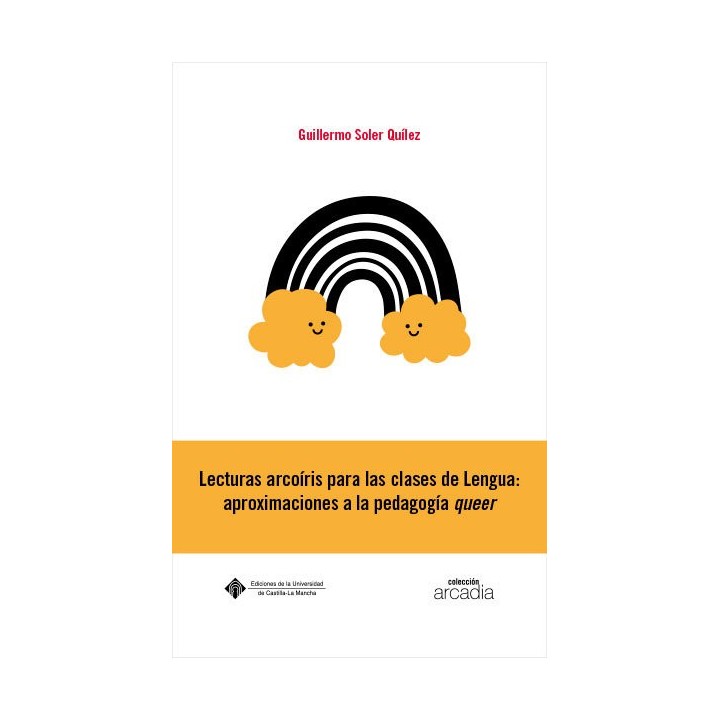 LECTURAS ARCOIRIS PARA LAS CLASES DE LENGUA: APROXIMACIONES
