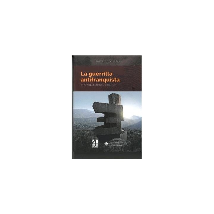 LA GUERRILLA ANTIFRANQUISTA