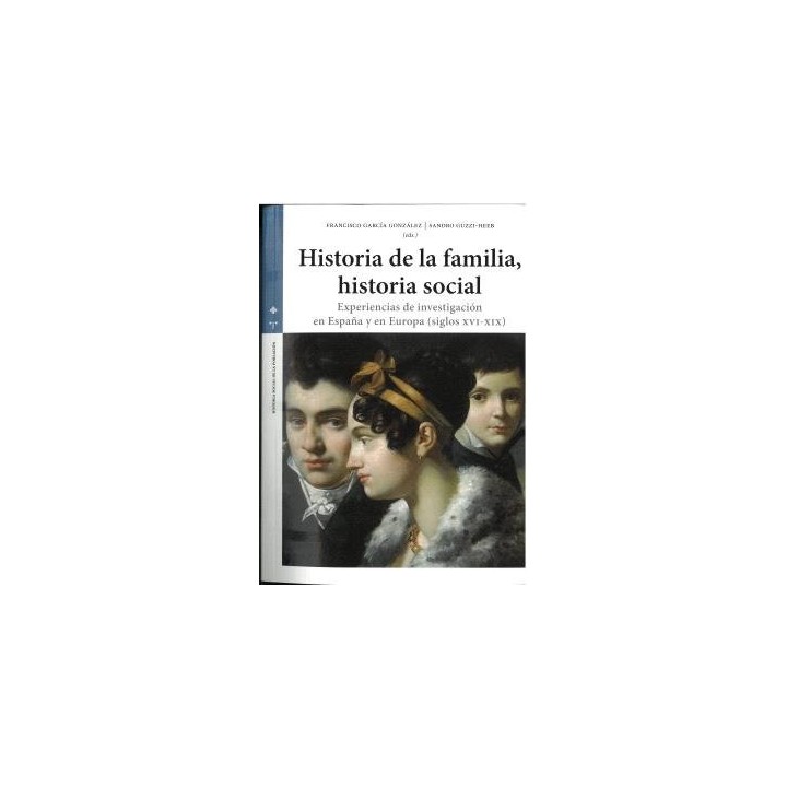 HISTORIA DE LA FAMILIA HISTORIA SOCIAL