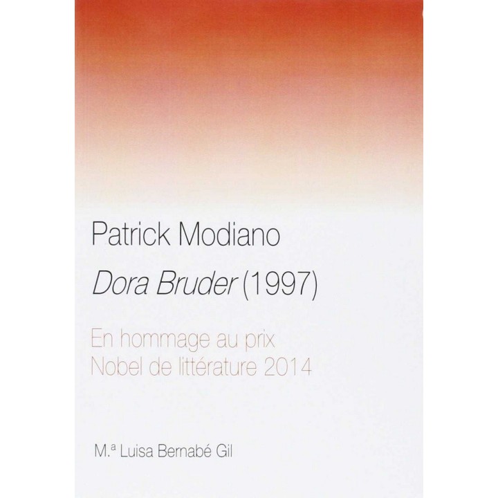 PATRICK MODIANO. DORA BRUDER (1997)