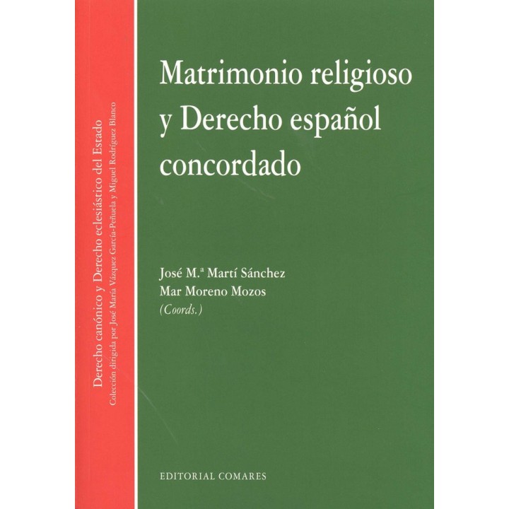 MATRIMONIO RELIGIOSO Y DERECHO ESPAÑOL CONCORDADO