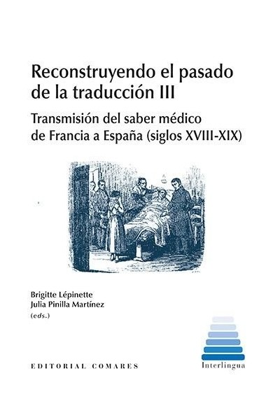 RECONSTRUYENDO EL PASADO DE LA TRADUCCION III