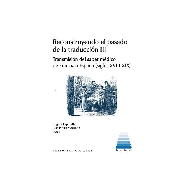 RECONSTRUYENDO EL PASADO DE LA TRADUCCION III