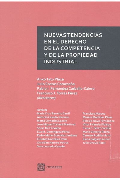 NUEVAS TENDENCIAS EN EL DERECHO DE LA COMPETENCIA Y DE LA P