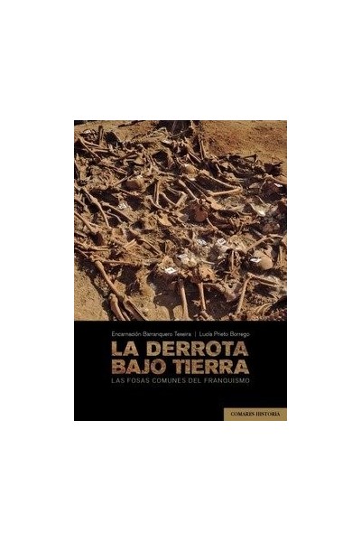 DERROTA BAJO TIERRA,LA