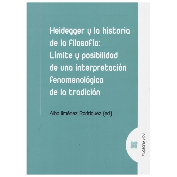 HEIDEGGER Y LA HISTORIA DE LA FILOSOFIA LIMITE Y POSIBILIDA