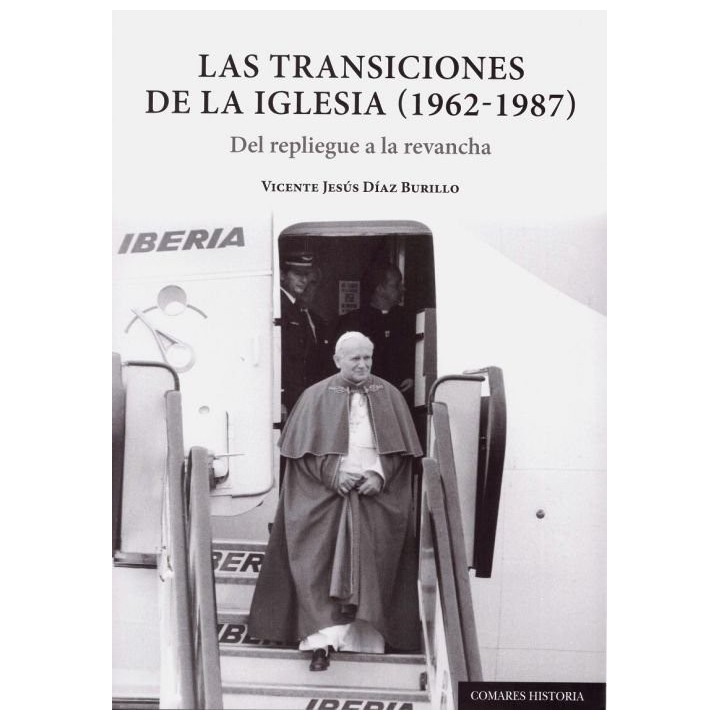 TRANSICIONES DE LA IGLESIA 1962 1987,LAS
