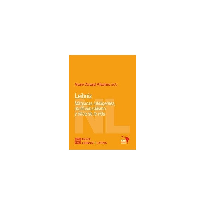 LEIBNIZ MAQUINAS INTELIGENTES MULTICULTURALISMO Y ETICA D