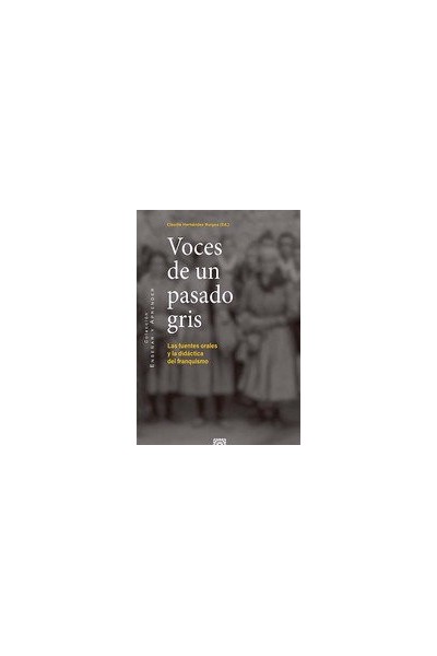 VOCES DE UN PASADO GRIS