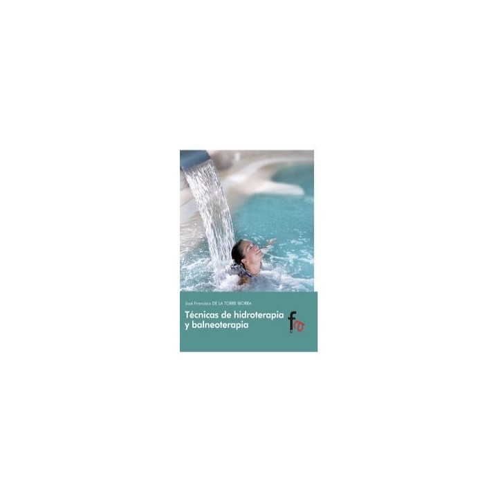 TECNICAS DE HIDROTERAPIA Y BALNEOTERAPIA