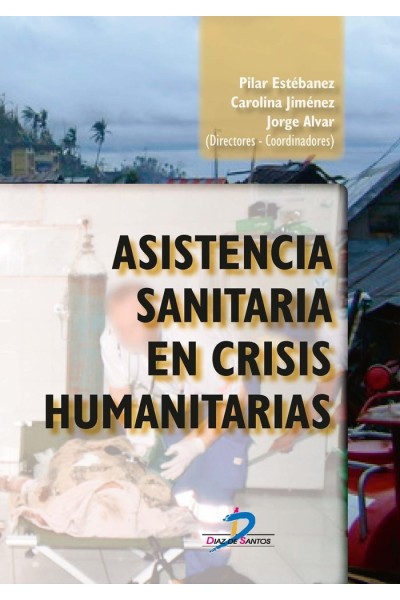 ASISTENCIA SANITARIA EN CRISIS HUMANITARIAS