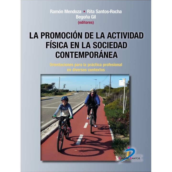 LA PROMOCION DE LA ACTIVIDAD FISICA EN LA SOCIEDAD CONTEMPOR